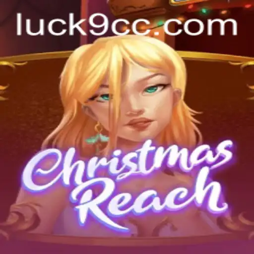 Unveiling ChristmasReach: A Festive Gaming Journey with a Twist of Luck9